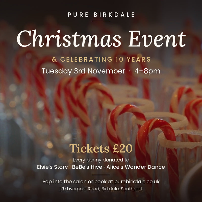 Pure Birkdale Christmas Event — Tuesday 3rd November, 4-8pm, tickets £20 donated to charity